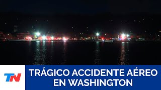 Un avión de pasajeros chocó con un helicóptero militar en Washington: no habría sobrevivientes