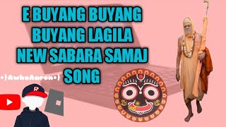 new sabara samajsong_e buyang_ buyang buyang_lagila||bhajarangi _musical group ||muningadiha||