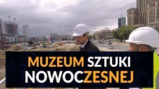 Budowa nowej siedziby MSN w Warszawie