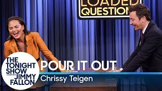 Pour It Out w/ Chrissy Teigen