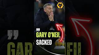 Wolves Sack Manager Gary O'Neil