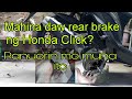 Honda Click Rear brake issue