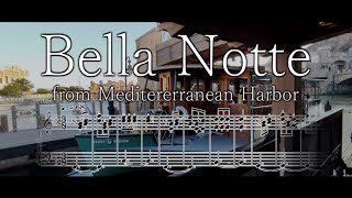 [TDS] Bella Notte (メディテレーニアンハーバー)