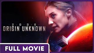 2036 Origin Unknown - Sci-Fi Thriller starring Katee Sackhoff - FULL MOVIE