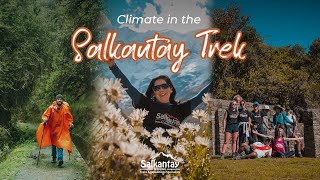 Weather and climate in Cusco and at the Salkantay Trek