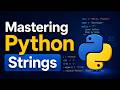 Mastering Python Strings: Part - One