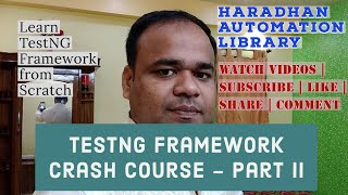 TestNG Framework Crash Course - Part II (Final Part)