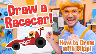 Draw a Fast Racecar!! | Draw with Blippi! | Kids Art Videos