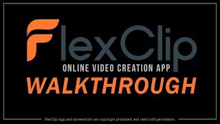 FlexClip Demo and Walkthrough