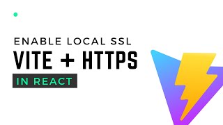 Enable HTTPS in Vite React Apps | Local SSL for Development