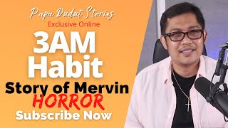 MERVIN | PAPA DUDUT STORIES