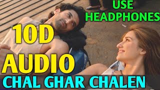 Malang Song || Chal Ghar Chalen (8D Audio) 10D Song || Aditya Roy, Disha P || Arijit Singh New Song
