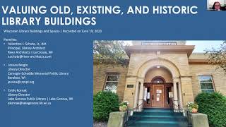 Valuing Old, Existing, and Historic Library Buildings