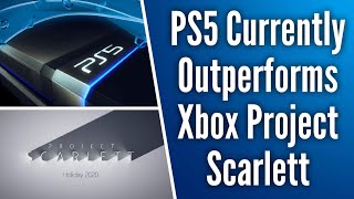 PS5 Currently Outperforms Xbox Project Scarlett According to Insider