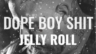 #VibesForYou #JellyRoll 🎧 Jelly Roll - DOPE BOY SHIT (Music Video)