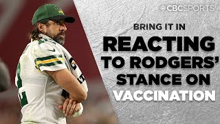 Reacting to Aaron Rodgers’ stance on COVID-19 vaccines, Pat McAfee interview | Bring It In