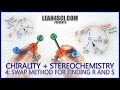 Swap Method for finding R and S Configurations Chirality Vid 4