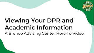 Viewing Your DPR and Academic Information