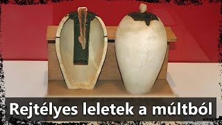 Rejtélyes Leletek a Múltból (2. rész)