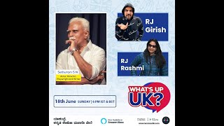 S N Sethuram | What's Up UK | NammRadio