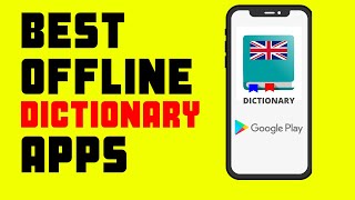 Best Offline Dictionary App For Android