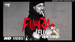 The fukra flow RAFTAAR ft  Manj musik