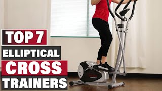 Unleash Your Potential: 7 Elliptical Cross Trainers Worth Trying