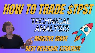 STOCK $TPST HOW TO TRADE IT  | TECHNICAL ANALYSIS MUST WATCH!!! REVERSAL STRATEGY!