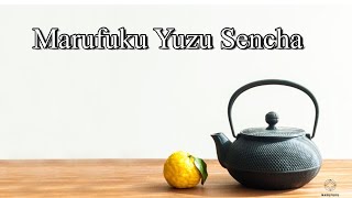 Marufuku Yuzu Sencha