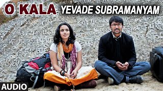 O Kala Full Audio Song | Yevade Subramanyam | Nani, Malvika, Vijay Devara Konda