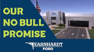 Our No Bull Promise at Earnhardt Ford