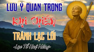 Bỏ Ngay Tu Bắt Chước Hủy Hoại Đường Tu –  Lục Tổ Huệ Năng Giúp Người Tu Hành Đúng Pháp