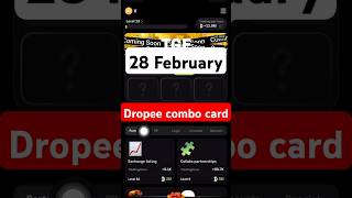 Dropee Daily Combo 28 February | New Daily Combo Card 28 February |