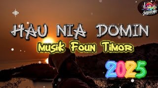 Hau Nia Domin ⭐Lagu Tetun Foun⭐Lagu Timor Leste 2025+[Lirik]