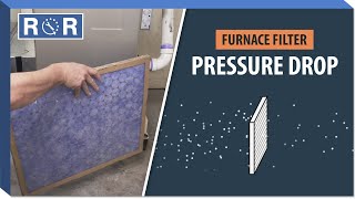 What is Pressure Drop? Furnace Filter Restriction Explained | Repair \u0026 Replace