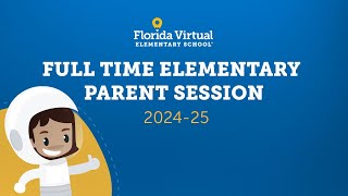 Full Time Elementary Parent Session 2024-25