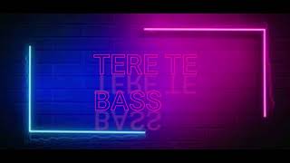Tere Te (BASS BOOSTED) AP Dhillon | Gurinder Gill | New Punjabi Songs 2021