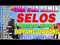 🔓🇵🇭[NEW] SELOS - RA PA PAM PAM📌NONSTOP CHA CHA DISCO REMIX 2024📁BAGONG NONSTOP CHA CHA REMIX 2024💽💽💽