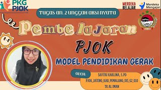 aksi nyata pkg pjok_model pendidikan gerak_safitri karlina