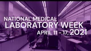 National Medical Laboratory Week 2021