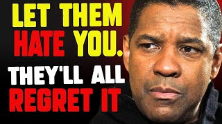 Let Them Hate You For It, They Will Soon Regret It | Powerful Motivational Speech