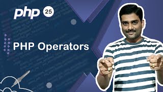 PHP Operators - PHP Tutorial 25 🚀