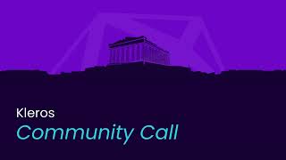 Kleros Community Call (03/20/2024) | Decentralized Dispute Resolution ⚖️