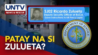 DOJ, walang natanggap na impormasyon sa balitang patay na si BuCor official Ricardo Zulueta