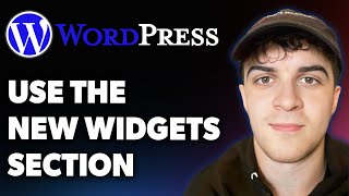 How to Use the New Wordpress Widgets Section (Full 2025 Guide)