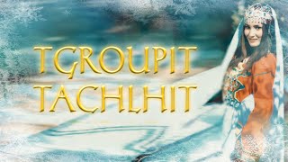 Tagroupit Tachlhit [6] 2021