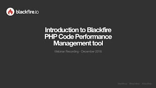 Introduction to Blackfire