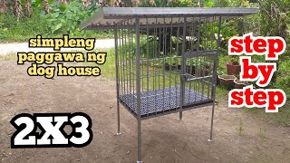 paano gumawa ng dog house / #diydoghouse #dogcage #stickwelding