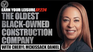 The Oldest Black-Owned Construction Company In America with Cheryl McKissack Daniel