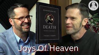 Joys Of Heaven | Conor Gallagher \u0026 Fr. Robert Nixon #MeditationsOnDeath